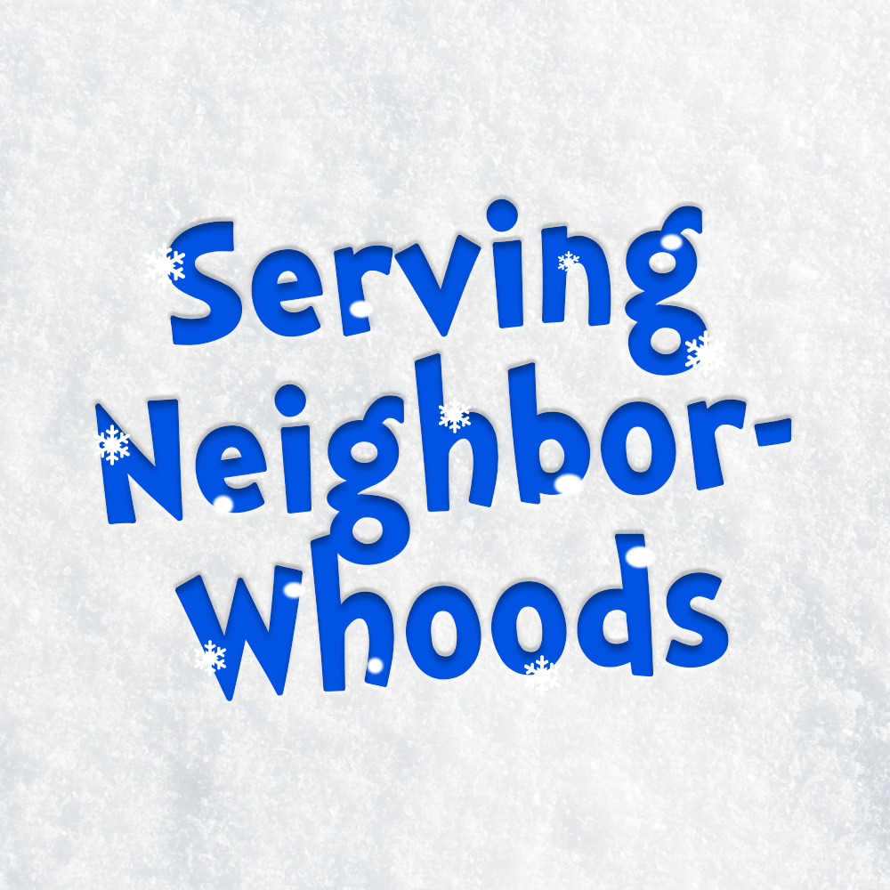 Serving Neighbor-Whoods